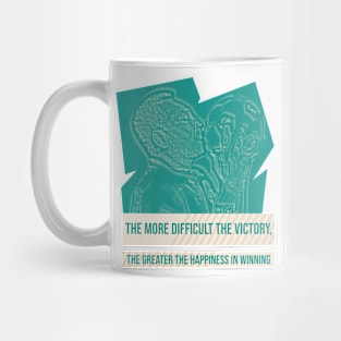 The more difficult the victory, the greater the happiness in winning.Quote football player Mug